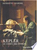 Kepler, le chien des étoiles