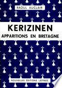 Kérizinen, apparitions en Bretagne?