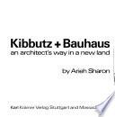 Kibbutz + Bauhaus
