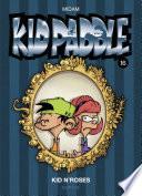 Kid Paddle - tome 16 - Kid N'Roses
