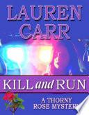 Kill and Run