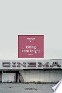 Killing Kate Knight