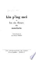 Kin P'ing Mei; ou, Les six fleurs du mandarin