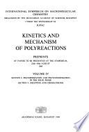 Kinetics and Mechanism of Polyreactions: Polymerization and polycondensation in the solid phase. Grafting and cross-linking
