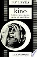 Kino Histoire Du Cinema Russe Et Sovietique