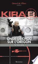 Kira 1 : Onde de choc dans l'Oregon