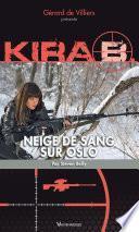 Kira 3 : Neige de sang sur Oslo