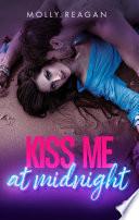 Kiss Me At Midnight