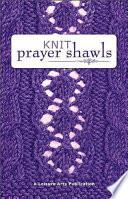Knit Prayer Shawls