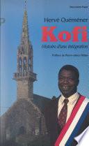 Kofi de Saint-Coulitz : histoire d'une intégration