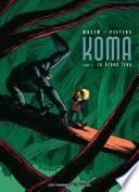Koma T2 : Le Grand Trou