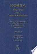 Korea: The Past and the Present (2 vols)