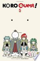Koro Quest! - Tome 5