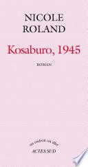 Kosaburo, 1945