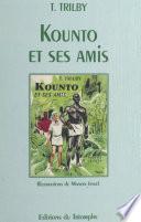 Kounto et ses amis