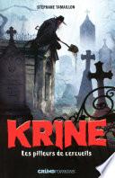 Krine, tome 1 - Les pilleurs de cercueils