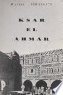 Ksar el Ahmar (3). Septembre 1939-septembre 1943, Maknassy pendant la guerre