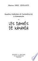 Kwata, Makossa et turbulences à Kamanda, ou, Les damnés de Kamanda