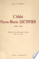 L'Abbé Pierre-Marie Lec'hvien (1885-1944)