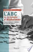 L'ABC de la maladie d'Alzheimer