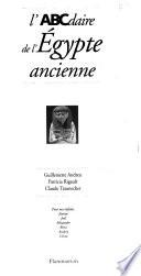 L'abcdaire de l'Egypte ancienne