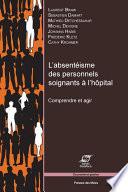 L'absentéisme des personnels soignants à l'hôpital