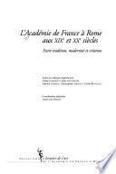 L'Académie de France à Rome aux XIXe et XXe siècles