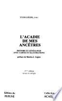 L'Acadie de mes ancêtres