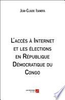 L'accès à Internet et les élections en République Démocratique du Congo
