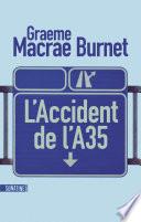 L'Accident de l'A35