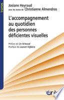 L'accompagnement au quotidien des personnes déficientes visuelles
