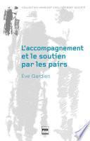 L'Accompagnement et le soutien par les pairs