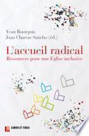 L'accueil radical