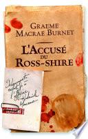 L'Accusé du Ross-shire