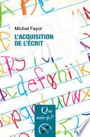 L'Acquisition de l'écrit