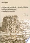 L'acquisition du français - langue troisième