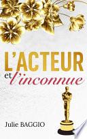 L'Acteur et l'Inconnue