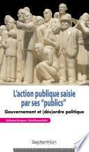 L' Action publique saisie par ses « publics »