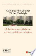 L'action publique urbaine face aux mutations societales