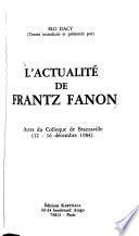 L'Actualité de Frantz Fanon