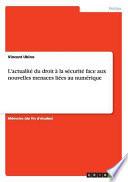 L'actualité du droit à la sécurité face aux nouvelles menaces liées au numérique