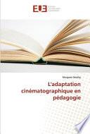 L'adaptation cinématographique en pédagogie