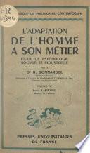 L'adaptation de l'homme à son métier