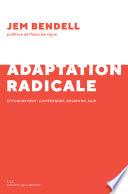 L'adaptation radicale