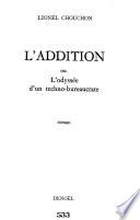 L'Addition, ou L'odyssée d'un techno-bureaucrate, roman