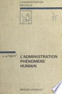 L'administration, phénomène humain
