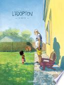 L'adoption - Cycle 1 - Tome 1