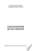 L'Adour maritime de Dax à Bayonne