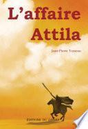 L'affaire Attila