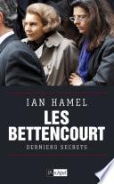 L'affaire Bettencourt : derniers secrets